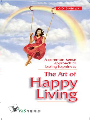 cover image of The Art of Happy Living